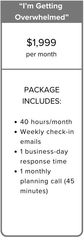 Package 2 - "I'm Getting Overwhelmed"