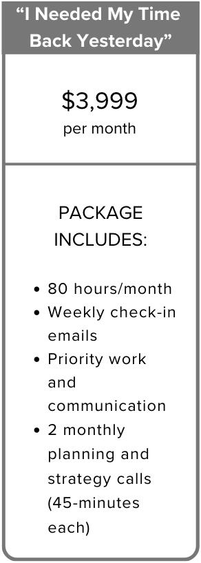 Package 3 - "I Needed My Time Back Yesterday"